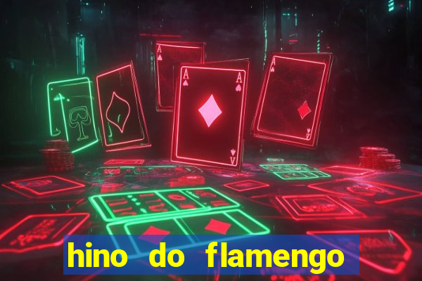 hino do flamengo para toque de celular