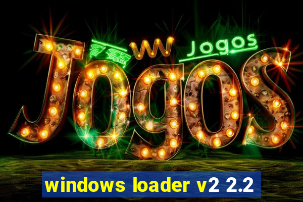 windows loader v2 2.2