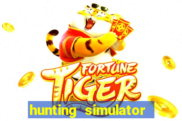 hunting simulator 4x4 dinheiro infinito download