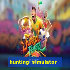 hunting simulator 4x4 dinheiro infinito download