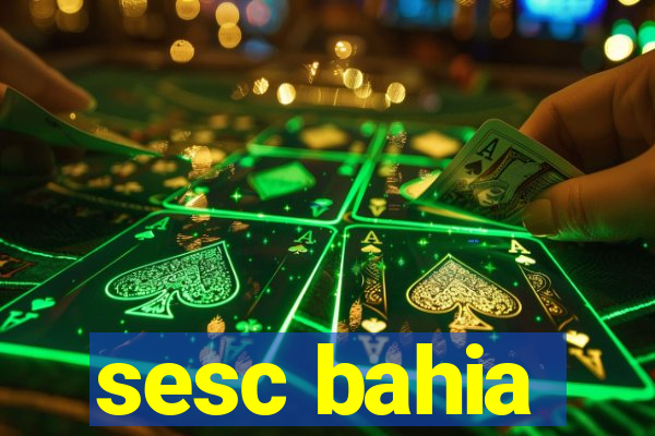 sesc bahia