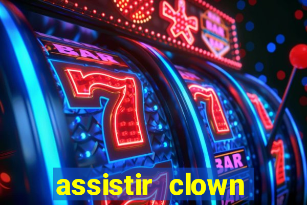 assistir clown (2014 dublado mega filmes)