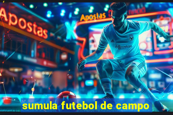 sumula futebol de campo