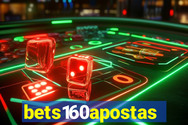 bets160apostas