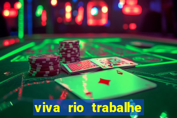 viva rio trabalhe conosco 2024