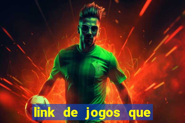 link de jogos que ganha dinheiro