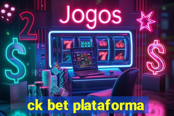 ck bet plataforma