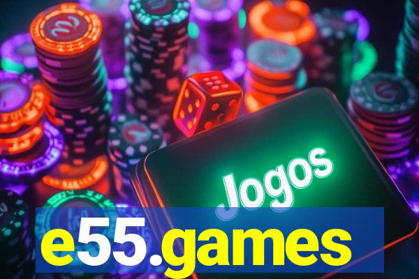 e55.games