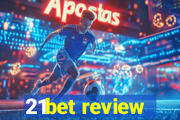 21bet review