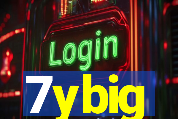 7ybig