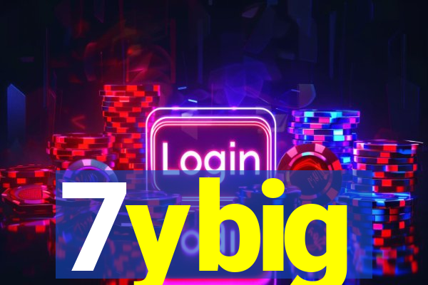 7ybig