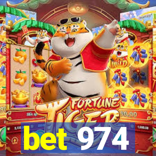 bet 974