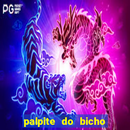 palpite do bicho deu no poste