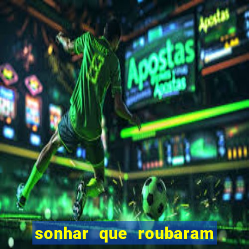 sonhar que roubaram minha moto jogo do bicho