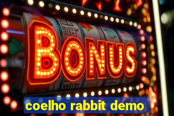 coelho rabbit demo