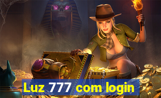 Luz 777 com login