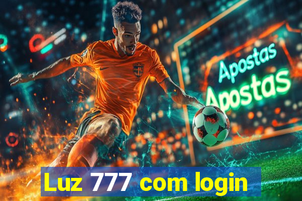 Luz 777 com login