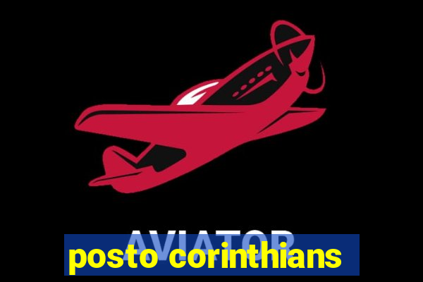 posto corinthians