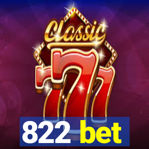 822 bet