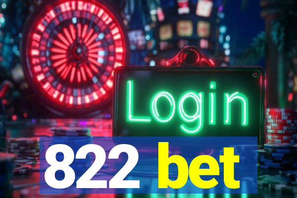 822 bet