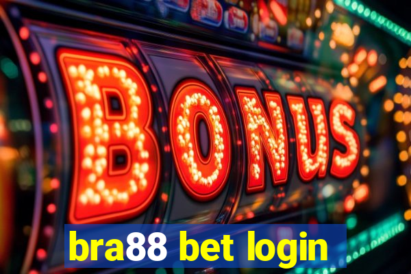 bra88 bet login