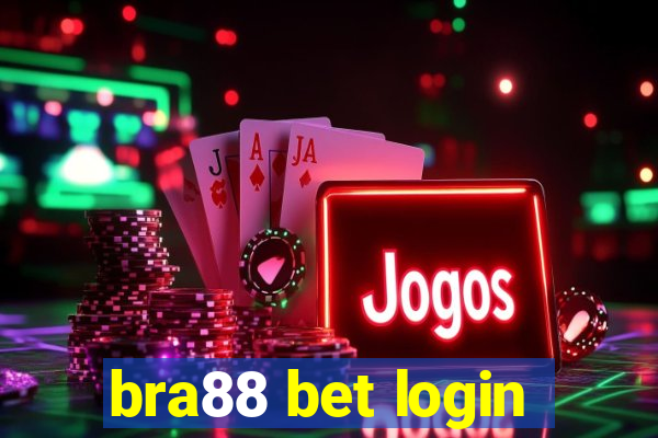 bra88 bet login