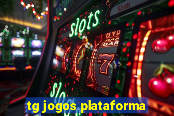 tg jogos plataforma