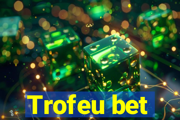 Trofeu bet