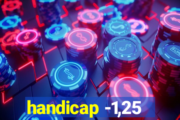 handicap -1,25