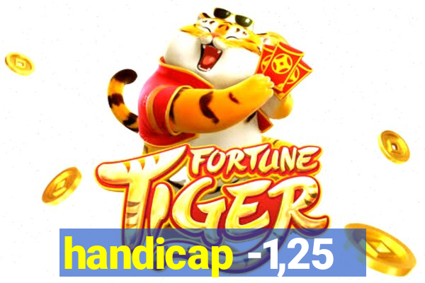 handicap -1,25