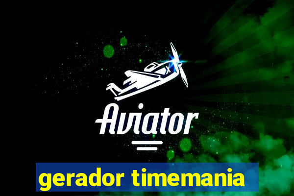 gerador timemania