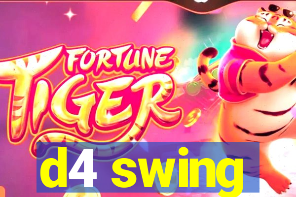 d4 swing