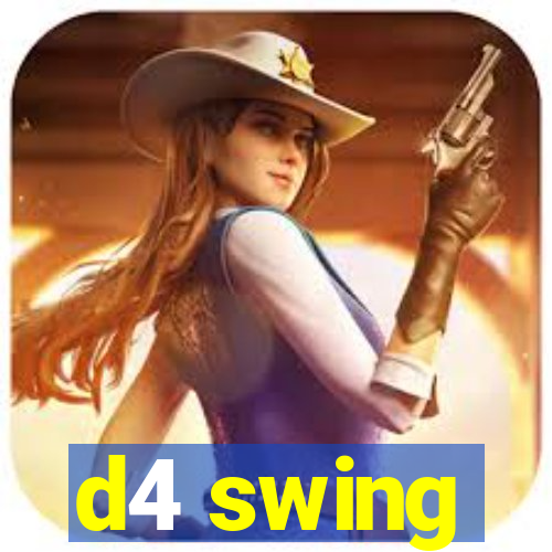 d4 swing