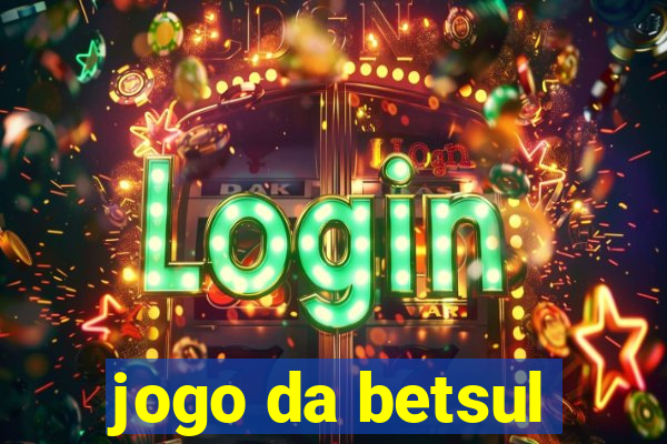 jogo da betsul