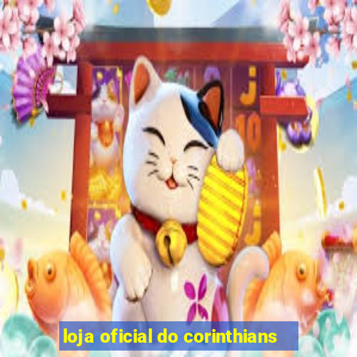 loja oficial do corinthians