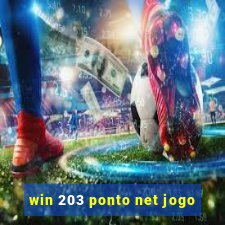 win 203 ponto net jogo