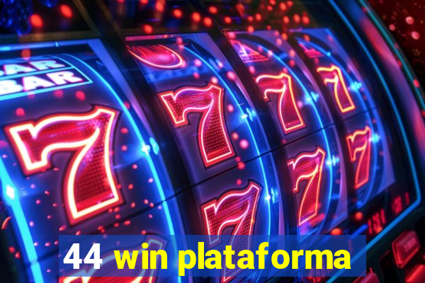 44 win plataforma