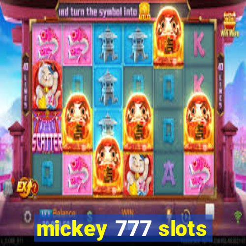 mickey 777 slots