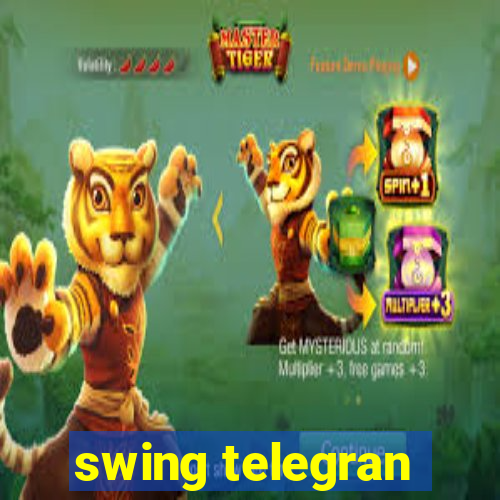 swing telegran