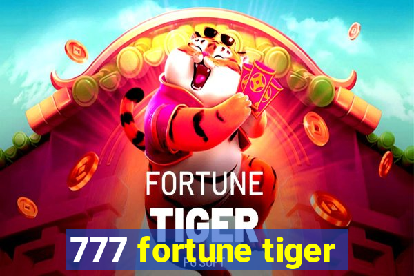 777 fortune tiger