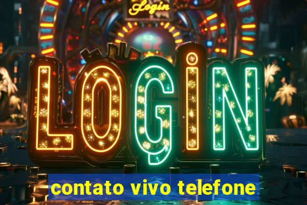 contato vivo telefone