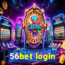 56bet login