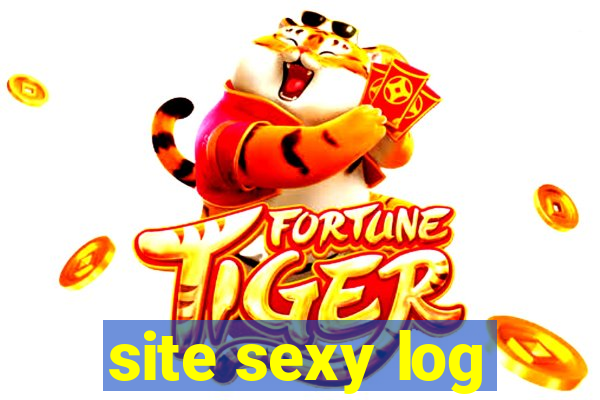 site sexy log