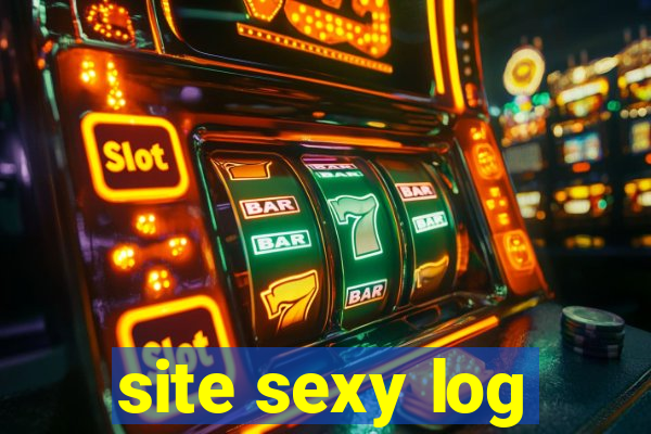 site sexy log