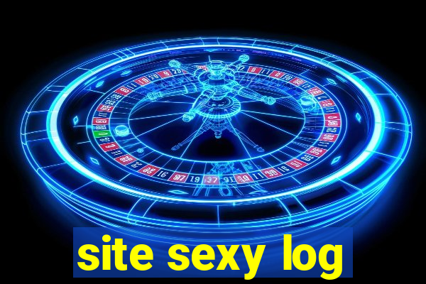 site sexy log