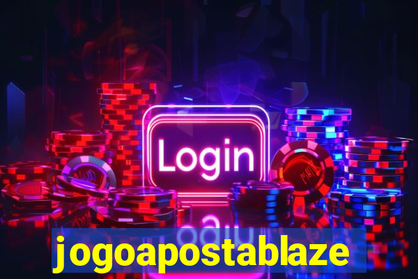 jogoapostablaze