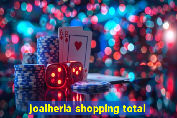 joalheria shopping total