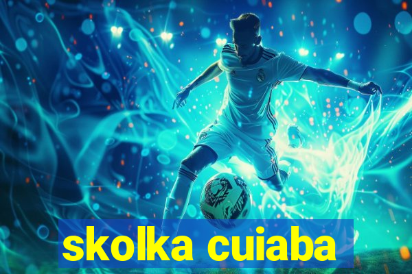 skolka cuiaba