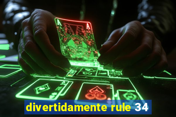 divertidamente rule 34