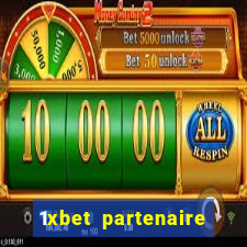 1xbet partenaire apk download